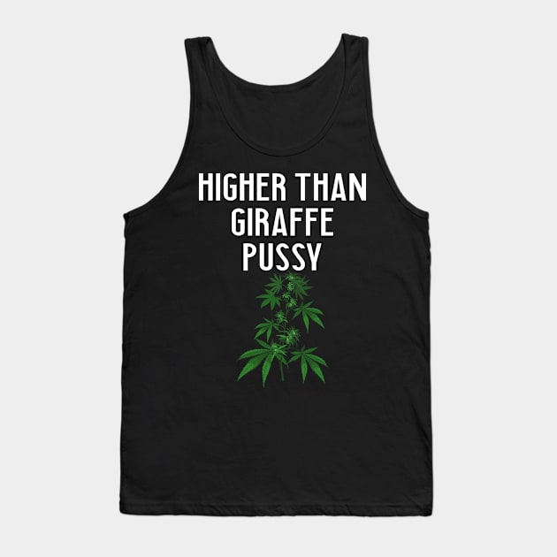 funny sayings marijuana cannabis plant smoke Tank Top by RIWA